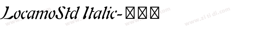 LocamoStd Italic字体转换
